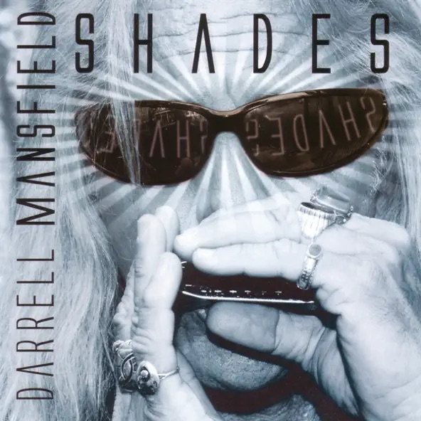Darrell Mansfield Shades