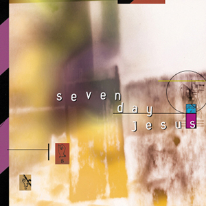 Seven Day Jesus Seven Day Jesus