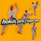 I Know Better (Super Duper) by Hokus Pick