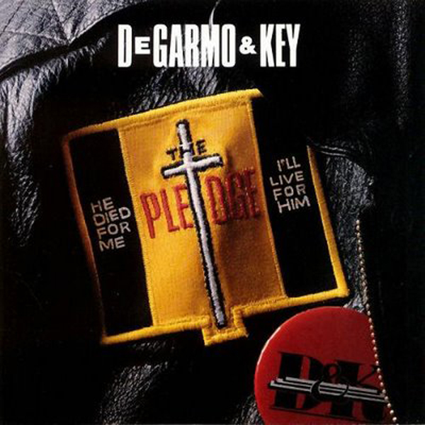 Degarmo & Key The Pledge
