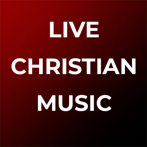 Live Christian Music